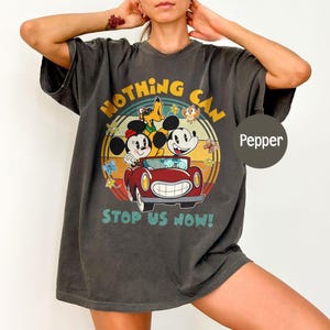 Mickey Nothing Can Stop Us Now Shirt, Disney Mickey Minnie&#39;s Runaway Railway Shirt WDW Magic Kingdom Disneyland Family Vacation Holiday Gift
