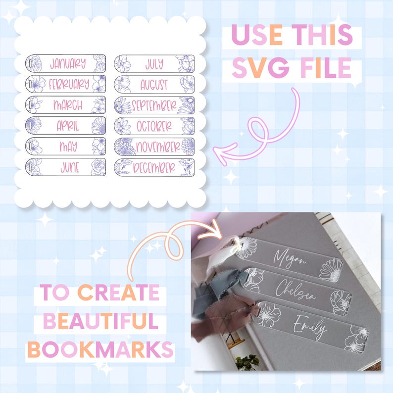 A digital design file featuring monthly labels and bookmarks. The labels are rectangular with floral designs and month names. The bookmarks have names and floral designs. Text reads "USE THIS SVG FILE" and "TO CREATE BEAUTIFUL BOOKMARKS."
Custom Acrylic Bookmark Svg Birth Month Flower Design Digital File Download Laser Cut Template Personalized Mothers Day Gift Present For Mom Bridesmaid Keepsake Gift Grandma Birthday Present Floral Bookmark Svg Laser Cutting File Glowforge