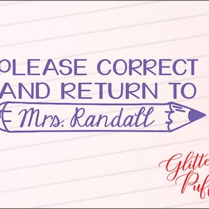 May include: Purple text on a lined white paper background reads "PLEASE CORRECT AND RETURN TO Mrs. Randall" with a purple pencil illustration. The text "Glitter Puff" is written in red cursive at the bottom of the page. A red pencil is lying on the right side of the page.