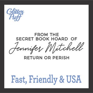 May include: Square graphic with a black border and white background. Text includes "Glitter Puff," "From The Secret Book Hoard Of Jennifer Mitchell," and "Return or Perish." The bottom text reads "Fast, Friendly & USA."