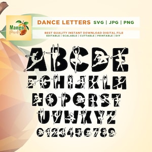Dance Alphabet SVG,  Dancer Poses Alphabet Svg, Cricut, Png, Svg, sublimation, Dance SVG Dancer SVG Font,  Letters Svg, Dance Cut File,