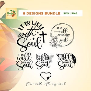 Könnte beinhalten: Ein digitales Design-Bundle mit sechs Designs, die den Satz "It is well with my soul" enthalten. Die Designs umfassen ein Kreuz, florale Elemente, einen Schmetterling und eine Feder, alle in Schwarz und Weiß.