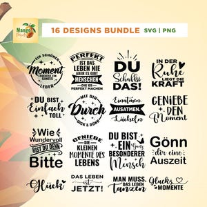 May include: A digital bundle of 16 black graphic designs featuring German motivational phrases and typography. The text includes quotes like Du schaffst das, Genieße den Moment, and Das Leben ist jetzt, presented in various fonts and styles.