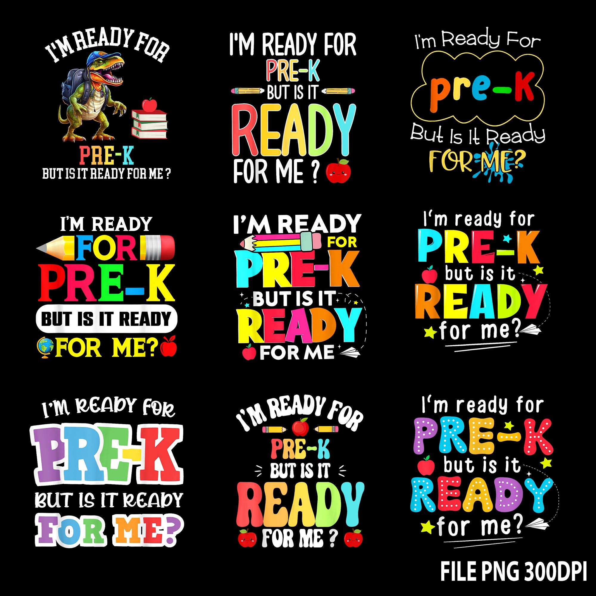 9+ Kids Back To School  Png Bundle, Im Ready For Pre K Is It Ready For Me, Cute Kids First Day Shirt Design, Digital Download Sublimation
