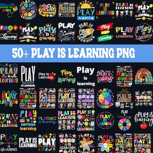 50+ Play Is Learning Png, Teacher Life Png, Teach Png, Kindergarten png, Back to School Png, First Day of School, Back To School Png