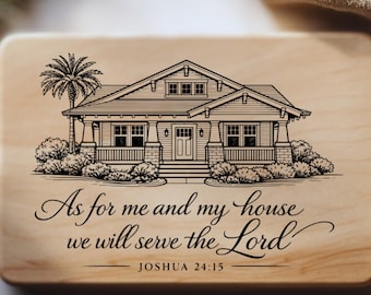 Christian Home Sign SVG PNG, As For Me And My House We Will Serve The Lord, Bible Verse Joshua 24 15, Farmhouse Art, Laser Engraving File