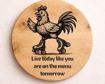 Chicken SVG Png DXF JPEG – Funny Kitchen Quote “Live Today Like You Are On The Menu Tomorrow” – Farmhouse Cricut Silhouette Cut File