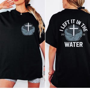 Ik heb het in het water laten liggen, png PNGEgg | Christelijk sublimatieontwerp | Clipart doopsel kruis | Geloof downloaden | Religieus shirt, png PNGEgg | Bijbeltekst, png