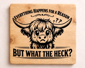 Funny Highland Cow SVG PNG | Farmhouse Cow Quote Design | Cow Lover Gift | Cricut Silhouette Laser Cut File