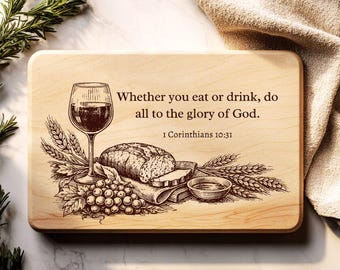 Whether You Eat or Drink SVG PNG | 1 Corinthians 10:31 SVG | Christian Kitchen Design | Laser Cutting Board Engraving