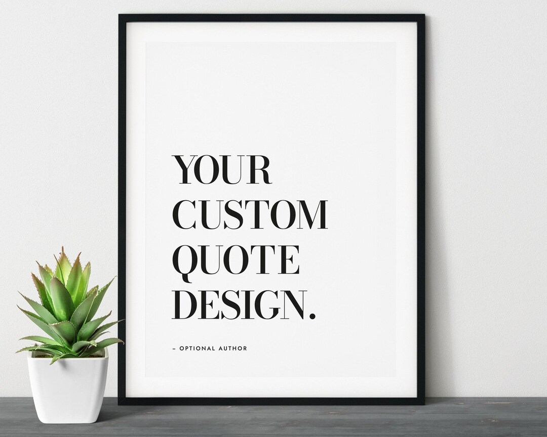 Custom Quote Print, Personalised Typography Wall Art, Custom Text ...