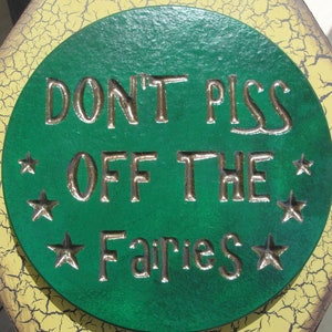 Fairy Garden Plaque – "Don't Piss Off the Fairies" Outdoor Concrete Sign