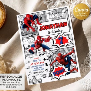May include: A white invitation featuring Spider-Man comic book art. The design includes illustrations of Spider-Man in action poses, the name "JONATHAN" in red, and the text "is turning 7." Additional text includes event details and "POW!"