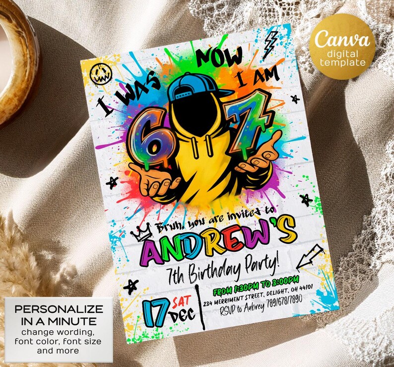 May include: A digital Canva template for a 7th birthday party invitation. The design features graffiti-style art with the text "I WAS 6, NOW I AM 7" and "ANDREW'S 7th Birthday Party!" The invitation includes date, time, and RSVP information.