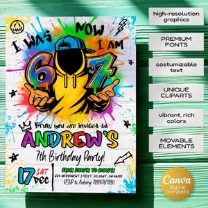 May include: A colorful 7th birthday party invitation with graffiti art style. The design features the text "I WAS 6, NOW I AM 7" with a cartoon figure wearing a hoodie and a cap. The invitation includes the name "Andrew's" and party details.