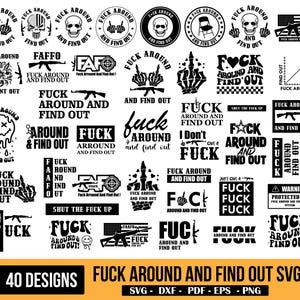 Op de afbeelding: Een set van 40 zwart-witte SVG-ontwerpen met de zin "Fuck Around and Find Out" met verschillende illustraties, waaronder schedels, wapens en andere grafische elementen.
