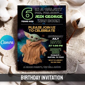 May include: Birthday invitation featuring a green alien character in a brown coat. The invitation includes the text "In a galaxy far, far away... Jedi George was born" and event details. The invitation is set against a space-themed background.
