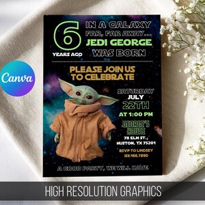 May include: A birthday party invitation with a space theme. The invitation features the text "In a galaxy far, far away... Jedi George was born." It includes an image of a character from the Star Wars franchise.
