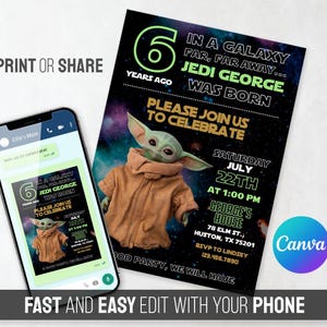 May include: A birthday party invitation featuring a Baby Yoda graphic. The invitation includes the text "In a galaxy far, far away... Jedi George was born." The invitation is on a black background with a galaxy design.
