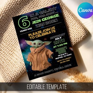 May include: Black invitation with a Baby Yoda graphic, text that reads "In a galaxy far, far away... Jedi George was born." Includes party details: date, time, and location. The invitation is an editable template.