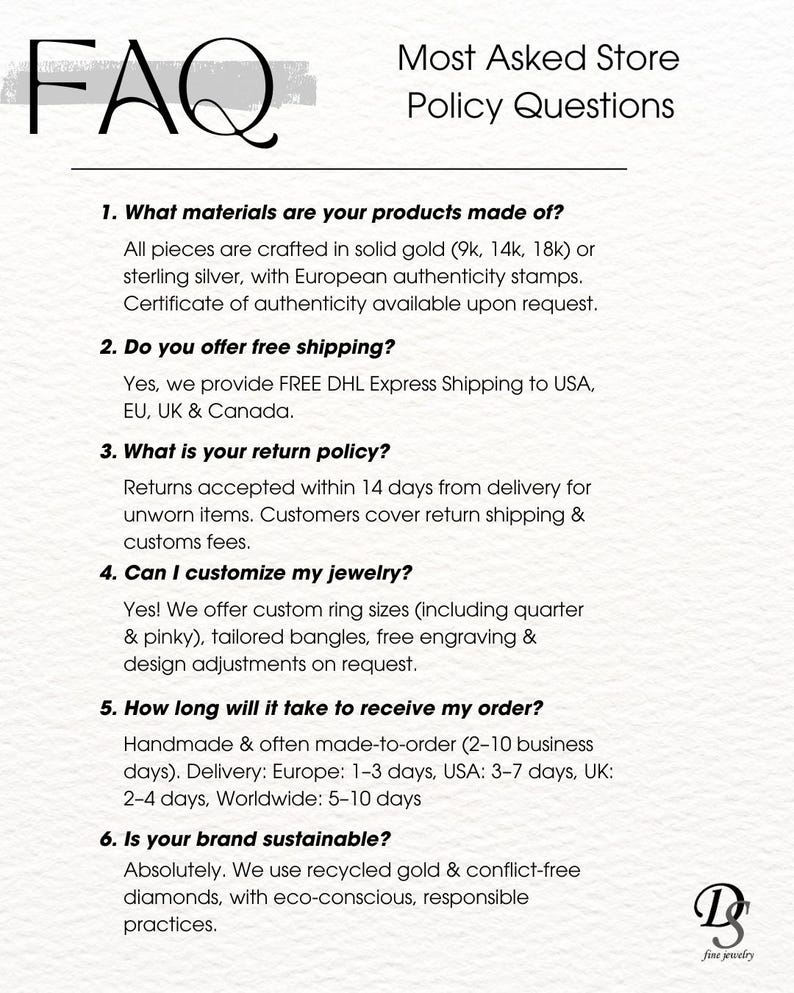 Puede incluir: Un fondo blanco presenta el texto "FAQ" y "Most Asked Store Policy Questions." El documento enumera detalles sobre materiales, env&iacute;o gratuito, pol&iacute;ticas de devoluci&oacute;n, opciones de personalizaci&oacute;n, tiempos de pedido y pr&aacute;cticas de sostenibilidad para joyer&iacute;a fina.