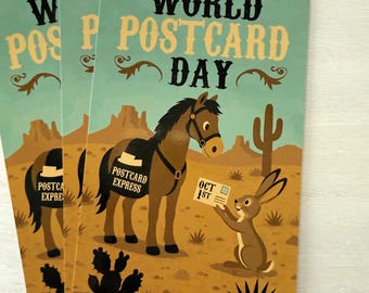 May include: Three rectangular postcards featuring the text World Postcard Day. The illustration shows a brown horse with a saddle labeled Postcard Express and a rabbit holding a small card that says Oct 1st in a desert landscape with cacti.