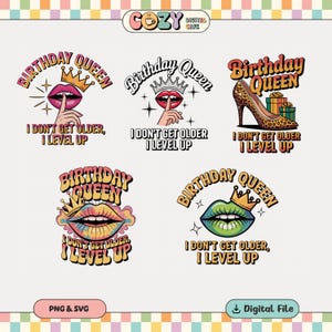 I Don&#39;t Get Older I Level Up PNG SVG Bundle, Birthday Queen Svg, Level Up Png, Its My Birthday, Birthday Diva Png, Glitter Birthday Png