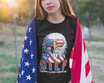 Funny 4th Of July T Shirt Damn I Love Freedom, Patriotic Tee, Independence Day Shirt, USA Flag Top, American Holiday Clothing, Unisex