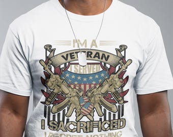 American Veteran T-Shirt – Patriot I Served I Sacrificed