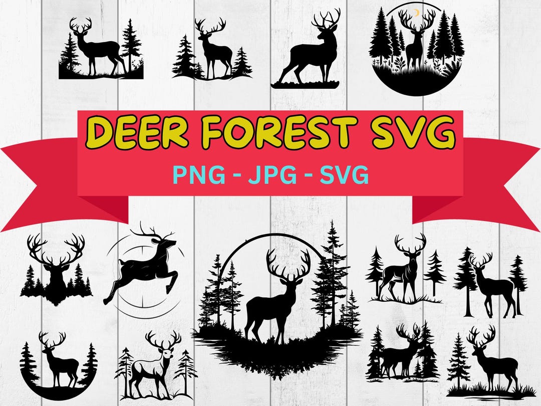 Deer in the Forest Svg, Deer Svg Bundle, Deer Head Vector Svg Png File ...