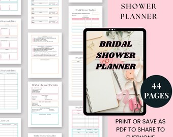 May include: A printable bridal shower planner with 44 pages. The planner includes sections for guest list, budget, details, and a checklist. The cover features a tablet displaying a page from the planner with the text "Bridal Shower Planner" and a pink background with the text "BRIDAL SHOWER PLANNER" in large white letters. The text "PRINT OR SAVE AS PDF TO SHARE TO EVERYONE" is also included.