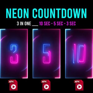 May include: A digital graphic with the words "NEON COUNTDOWN" in teal. Below, the text "3 IN ONE" and time durations are displayed. Three neon-outlined rectangles show the numbers 3, 5, and 10 in blue and pink. Each rectangle has an MP4 file icon.