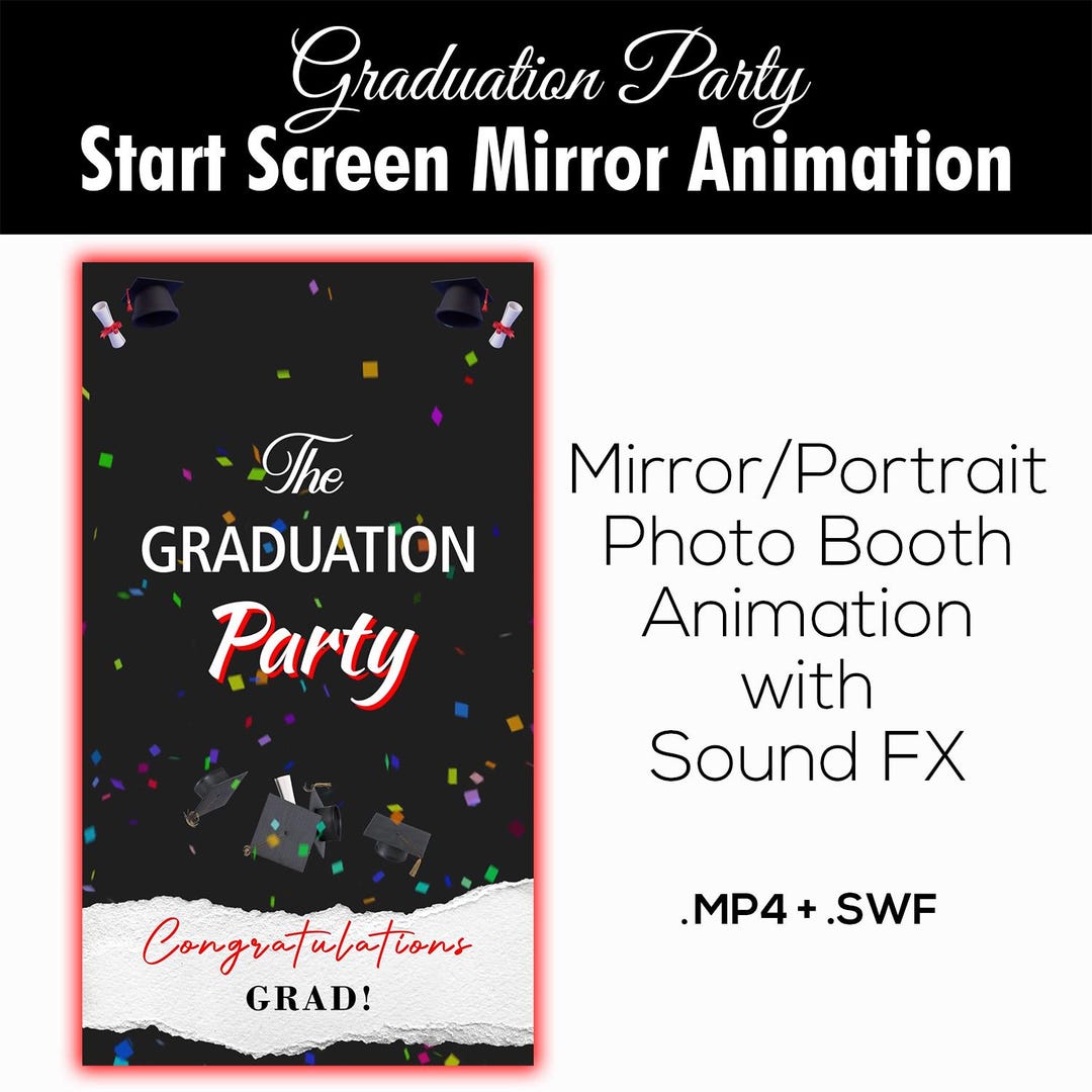 Graduation Party Start Screen & Mirror Photo Booth Animation With Sound ...