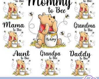 Winnie The Pooh Mommy To Bee PNG, Disneyland Pooh Bear Daddy To Bee, Custom Disneyland Dad Mom Png, Disneyland Pregnancy, Digital Download