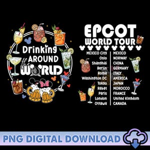 Epcot Drinking Around The World Tour PNG, Drink Around The World, Disneyworld Tour, World Traveler Png, Disneyland Drink, Digital Download
