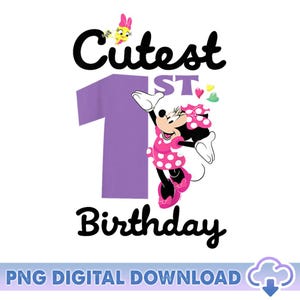 Disneyland Minnie Mouse Cutest First Birthday PNG, Minnie Birthday Png, Disneyland Birthday, Birthday Party, Magic Kingdom, Digital Download