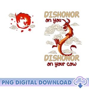 Disneyland Mushu Dragon PNG, Dishonor On You Dishonor On Your Cow Png, Walt Disneyworld Png, Disneyland Vacation 2025 Trip, Digital Download