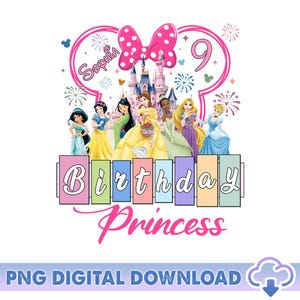 Disneyland Princess Birthday PNG, Disneyworld Princess Png, In My Birthday Era Png, Princess Birthday Png, Girl Trip Png, Digital Download