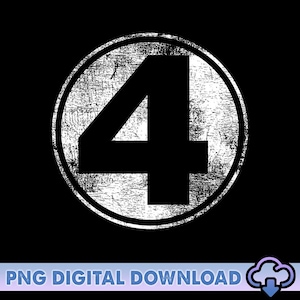 Fantastic Four First Steps Distressed Classic Logo PNG, Fantastic Four Team Up Png, MCU Fan Gift, Avengers Superhero Png, Digital Download