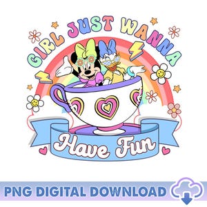 Minnie And Daisy Girls Just Wanna Have Fun PNG, Minnie And Daisy Duck Png, Disneyland Girls Trip Matching Png, Bestie Gift, Digital Download
