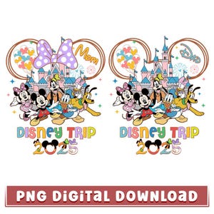 Personalized Dad Mom Trip 2025 PNG, Disneyland Mickey And Friends Png, Disneyland Family Matching Trip Png, Family Vacation Digital Download