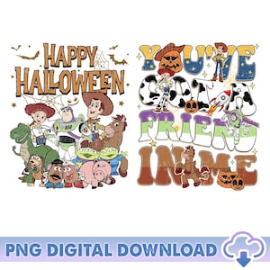 Disneyland Toy Story Characters Halloween PNG, You've Got A Friend In Me Png, Toy Story Halloween Png, Happy Halloween Png, Digital Download