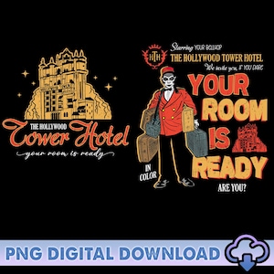 Your Room Is Ready Hollywood Tower Hotel PNG, The Twilight Zone Tower Of Terror Png, Disneyland Halloween, Trick Or Treat Digital Download