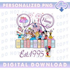 Personalized Disneyland 30Th Birthday Mickey And Friends PNG, Hello Thirty Est 1995 Birthday Png, Disneyland Castle Mickey Ears Birthday Png