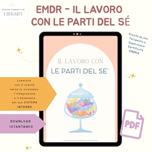 Lavorare con Parti Sé protettive difese vulnerabili bambine psicoterapia EMDR trauma attaccamento sicuro paziente strumenti terapia italiano