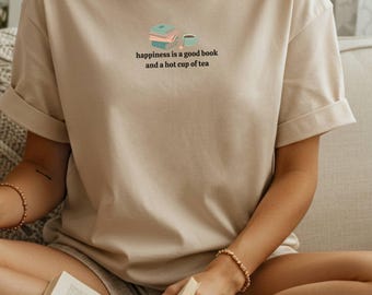 Book Lover Shirt, Bookworm Gift, Tea Lover Tee, Reader Gift Women, Book Club Shirt, Cozy Reading Shirt, Gift For Book Lover