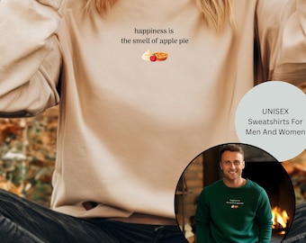 Apple Pie Sweatshirt Unisex, Friendsgiving Crewneck, Fall Sweatshirt Men Women, Apple Lover Gift, Cozy Thanksgiving Sweater