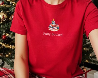 T-shirt for bookworms, Fully Booked Shirt, Gift for bookworms, Gifts for bookworms, Christmas reading, Gift for book lovers