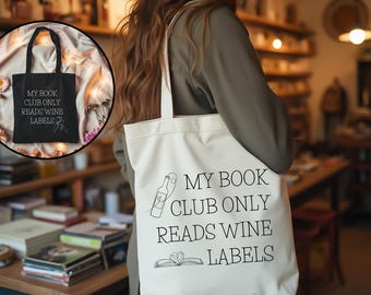 Funny Book Club Tote Bag, Wine Lover Gift Bag, Book Lover Tote, Reusable Canvas Tote, Bookish Gift Women, Funny Wine Tote Bag