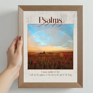 Psalms 27:13 I Will See The Goodness.. Christian Wall Art Print, Christian Decor, Bible Verse Art Print, Bible Verse Gift, (PDF) (JPG&#39;s)